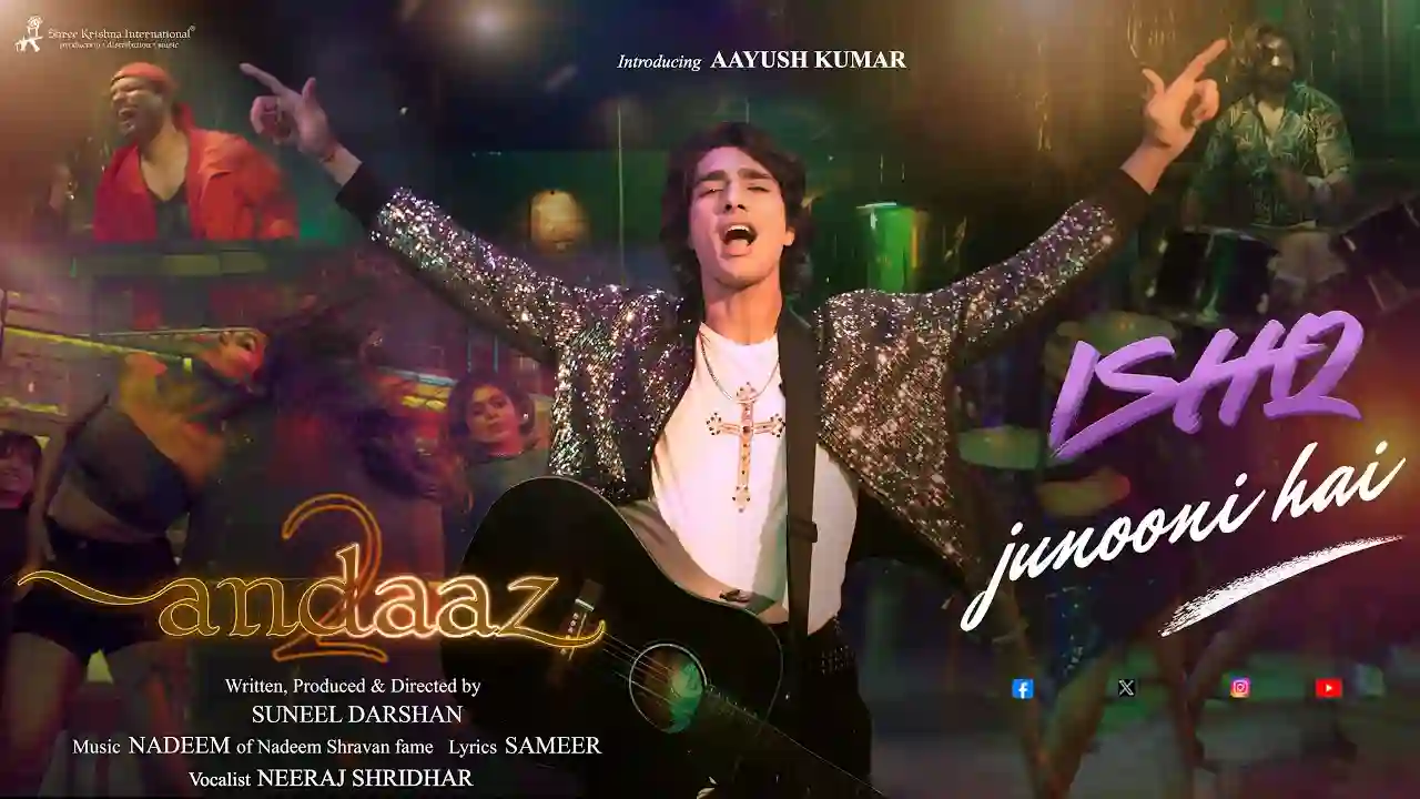 Ishq Junooni Hai Song Poster from Andaaz 2