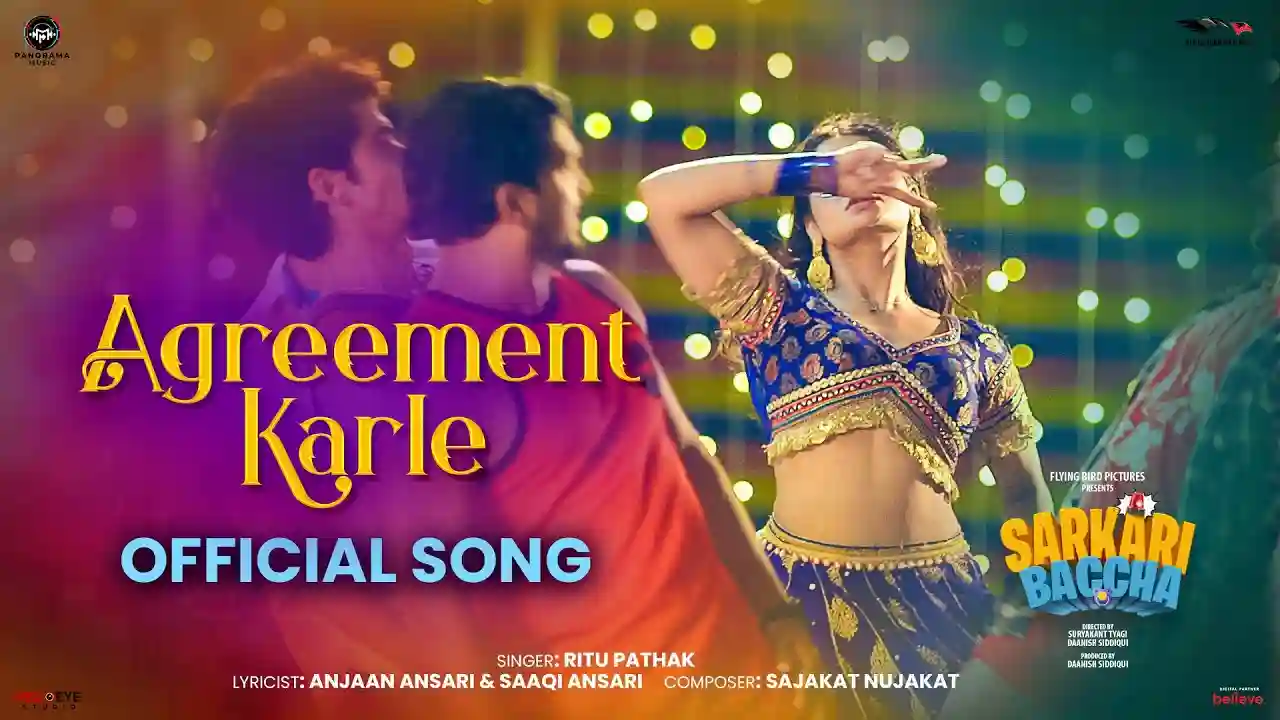 Agreement Karle Song Poster from Sarkari Baccha