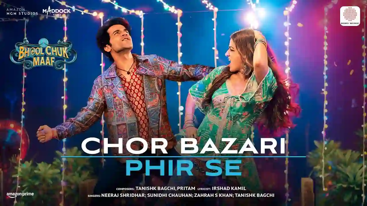 Chor Bazari Phir Se Song Poster from Bhool Chuk Maaf