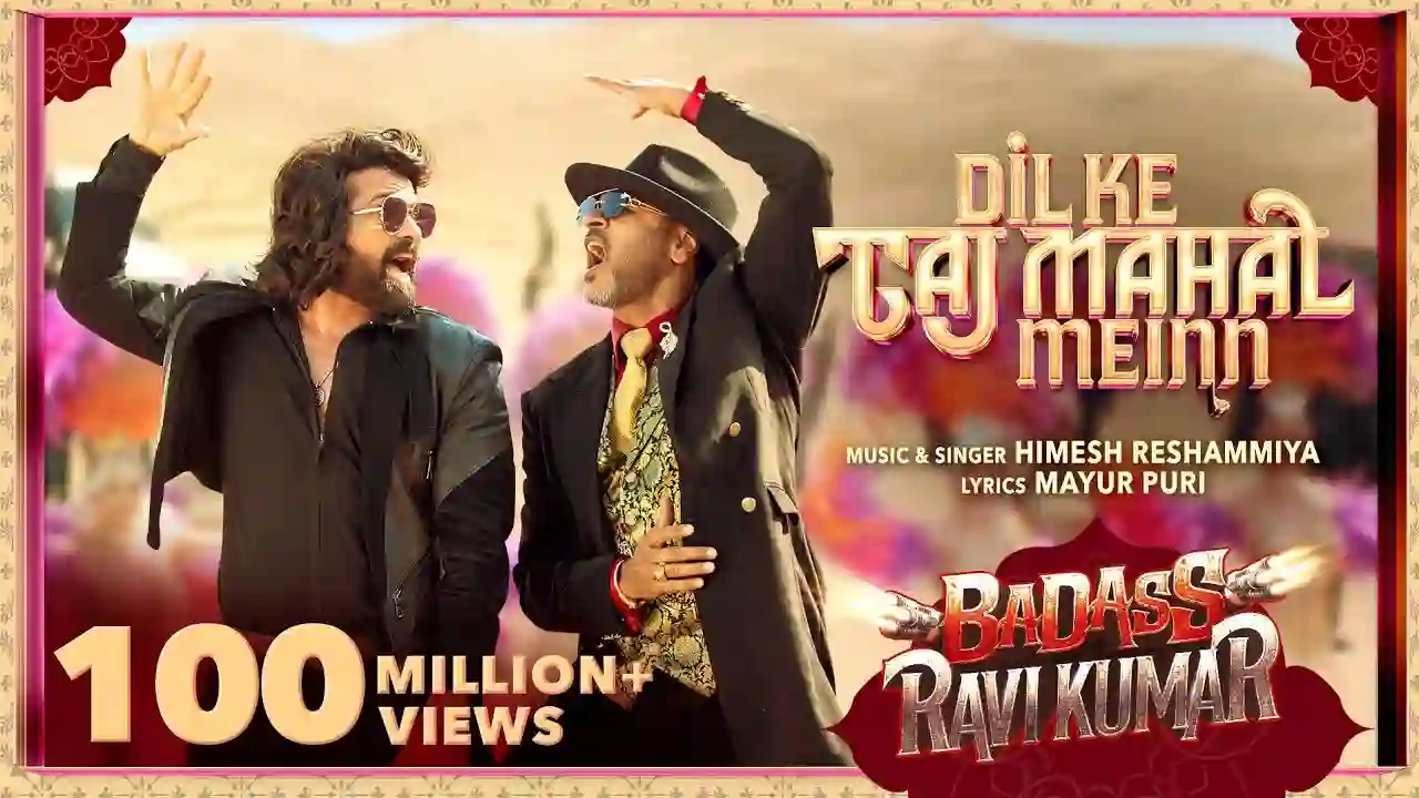 Dil Ke Taj Mahal Meinn Song Poster from Badass Ravi Kumar