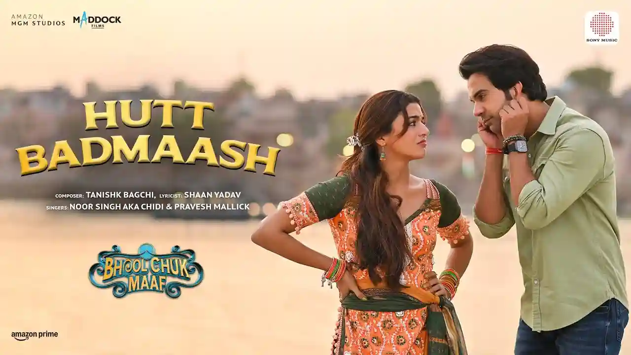 Hutt Badmaash Song Poster from Bhool Chuk Maaf