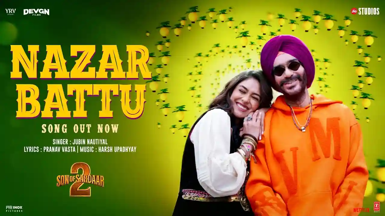 Nazar Battu Song Poster from Son Of Sardaar 2