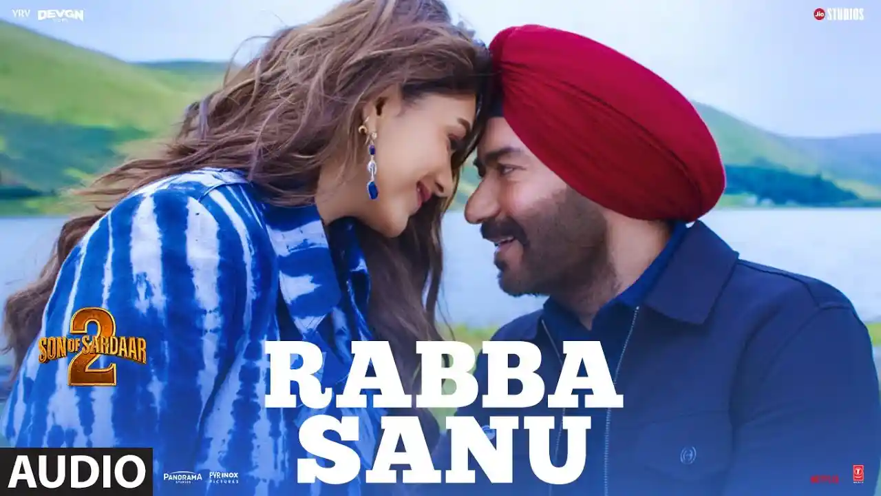 Rabba Sanu Song Poster from Son Of Sardaar 2