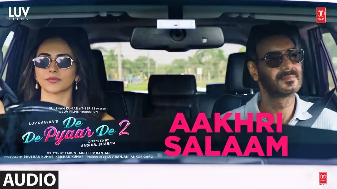 Aakhri Salaam Sagar Bhatia Version Song Poster from De De Pyaar De 2