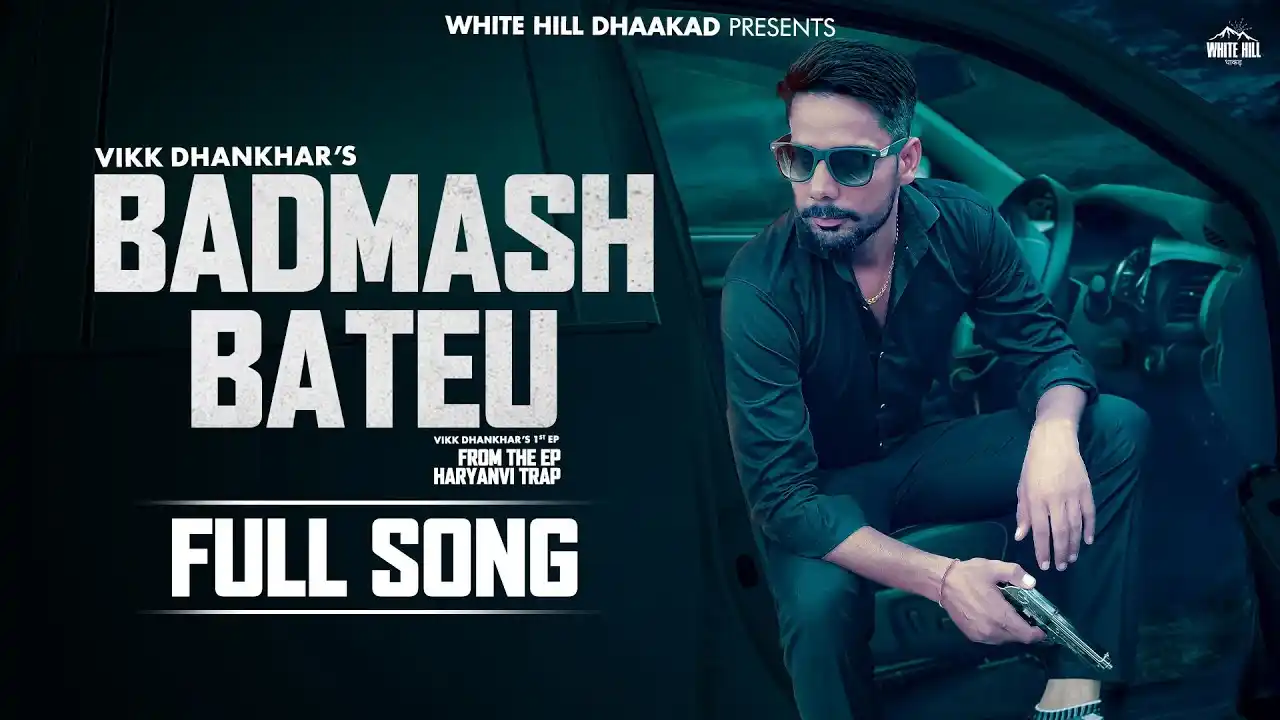 Badmash Bateu Song Poster from Haryanvi Trap