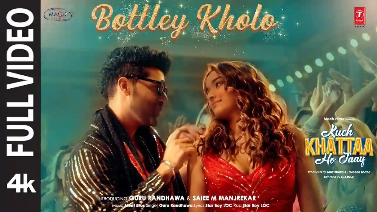 Bottley Kholo Song Poster from Kuch Khattaa Ho Jaay
