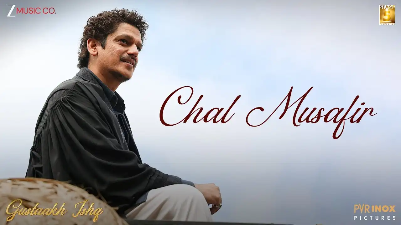 Chal Musafir Song Poster from Gustaakh Ishq