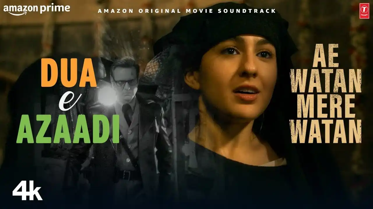 Dua E Azaadi Song Poster from Ae Watan Mere Watan