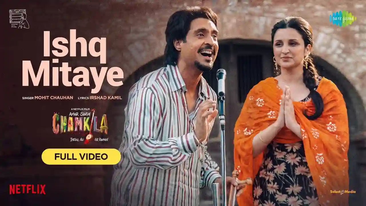 Ishq Mitaye Song Poster from Amar Singh Chamkila
