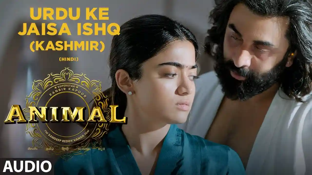 Kashmir Urdu Ke Jaisa Ishq Song Poster from Animal