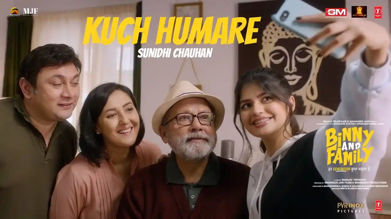 Kuch Humare Song Poster from Binny and Family