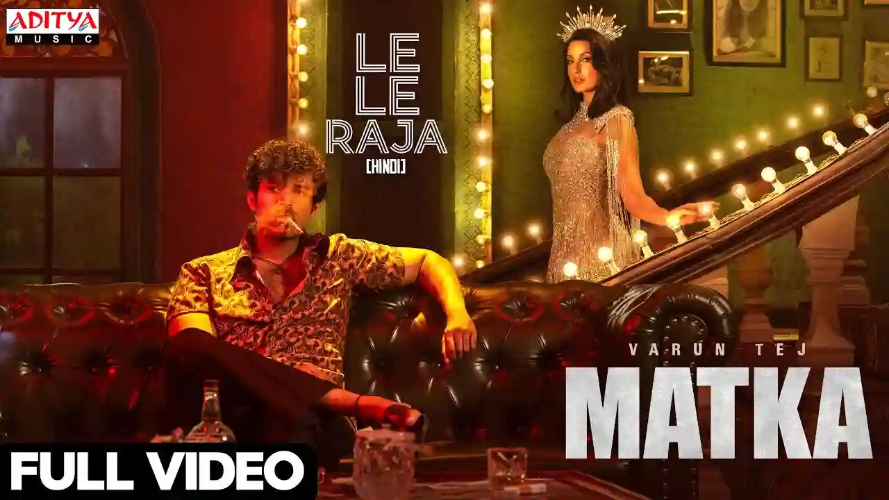 Le Le Raja Song Poster from Matka