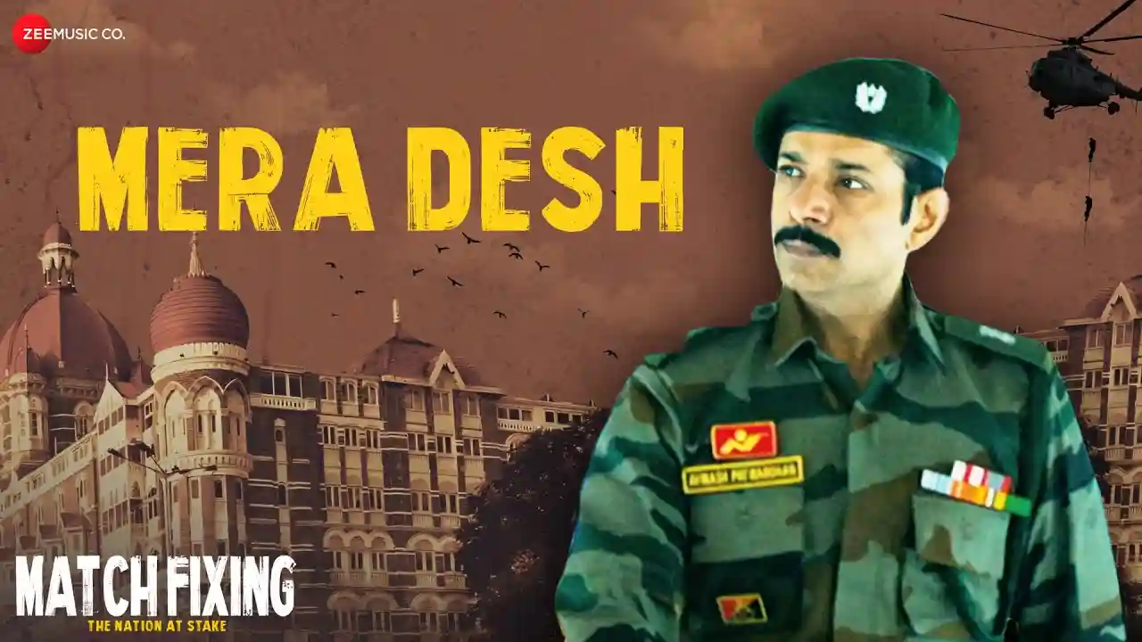Mera Desh Song Poster from Match Fixing