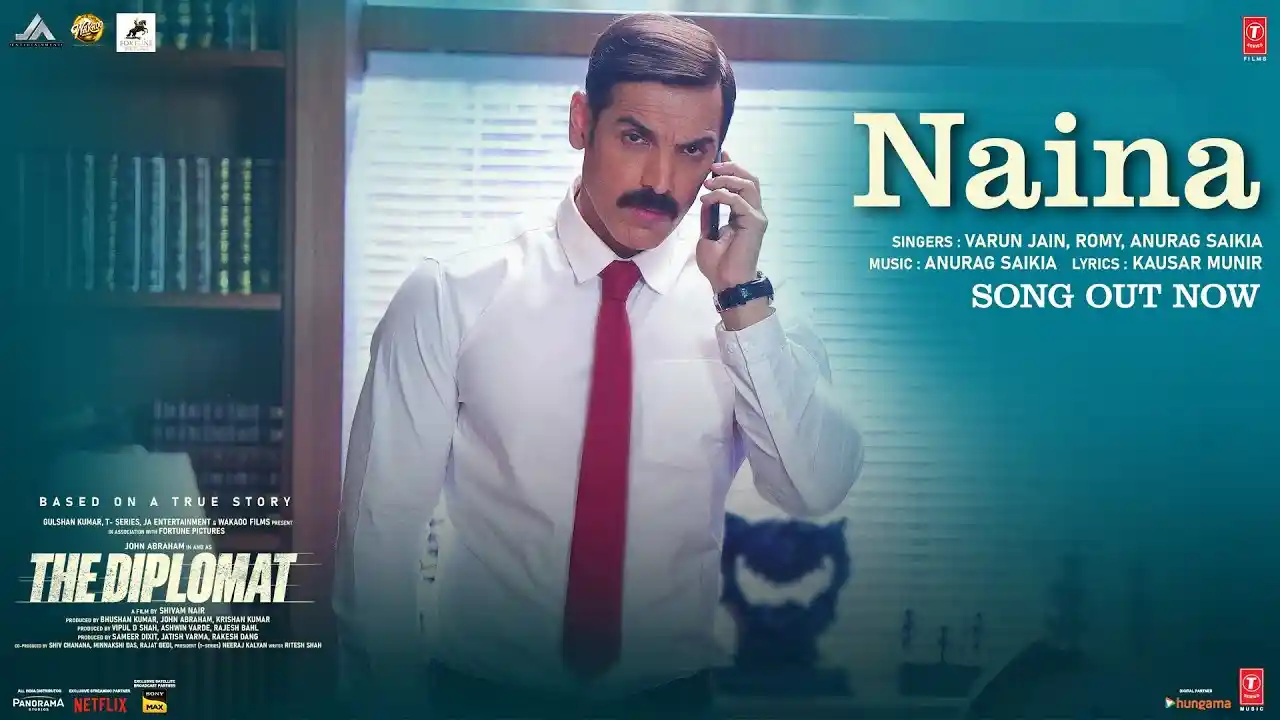 Naina Song Poster from The Diplomat