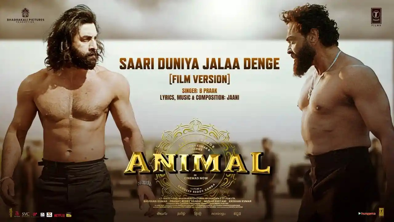 Saari Duniya Jalaa Denge Extended Film Version Song Poster from Animal
