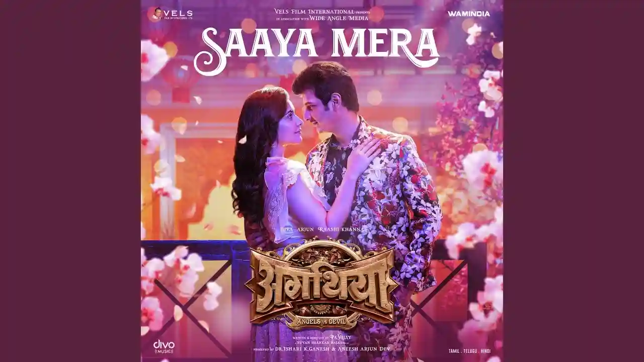 Saaya Mera Song Poster from Aghathiyaa