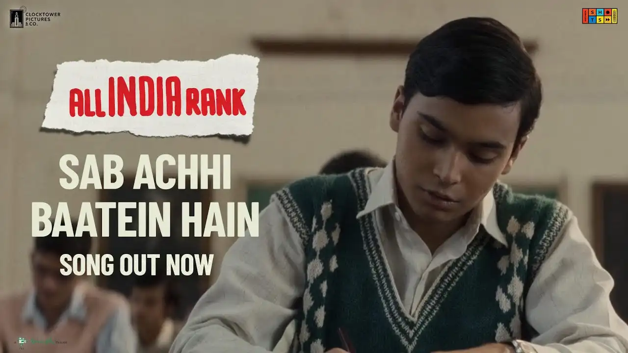 Sab Achhi Baatein Hain Song Poster from All India Rank