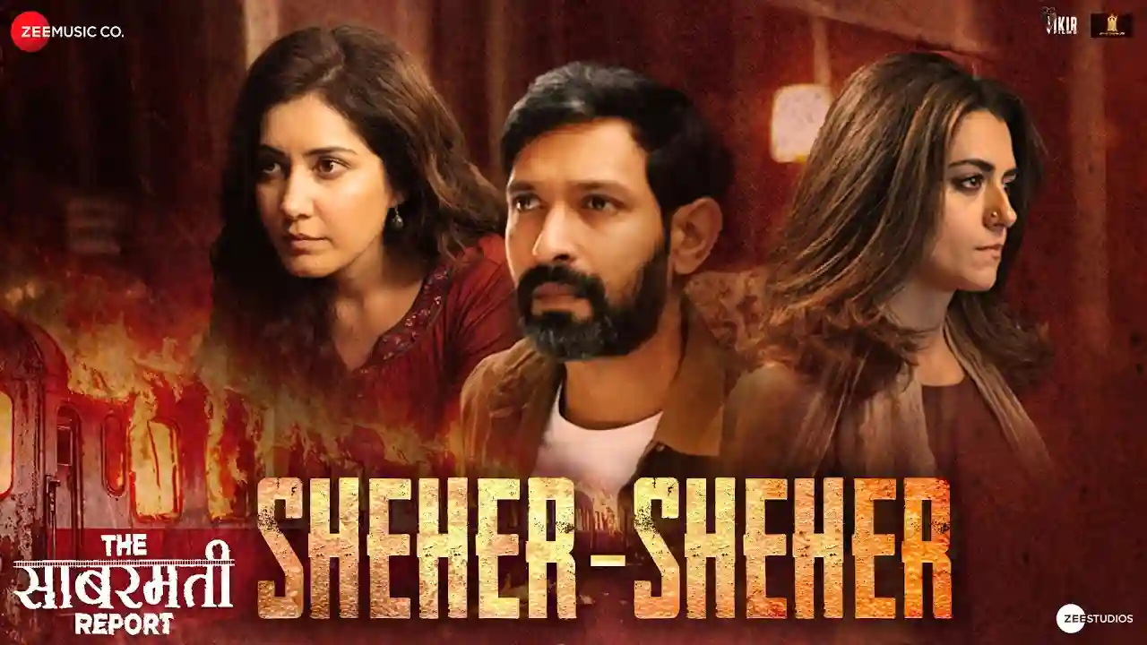 Sheher Sheher Song Poster from The Sabarmati Report