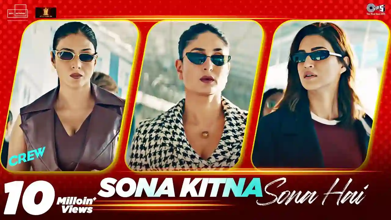 Sona Kitna Sona Hai Song Poster from Crew