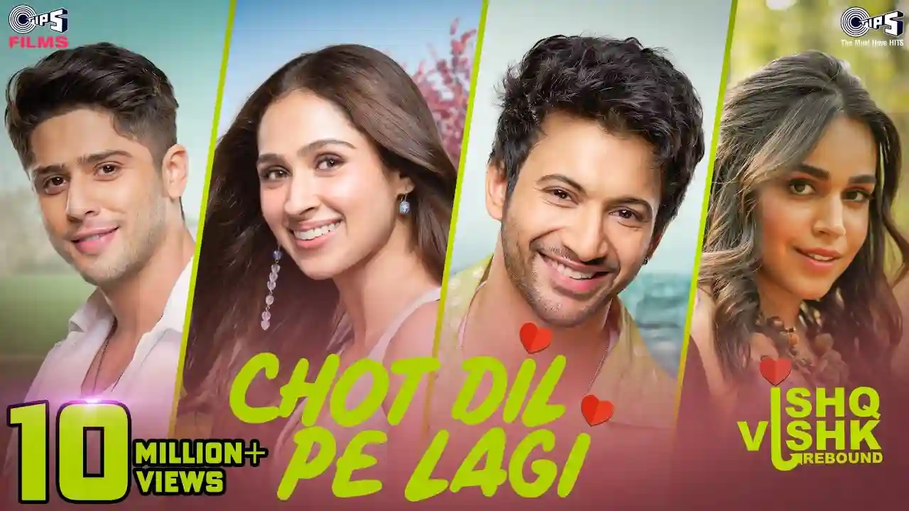 Chot Dil Pe Lagi Song Poster from Ishq Vishk Rebound