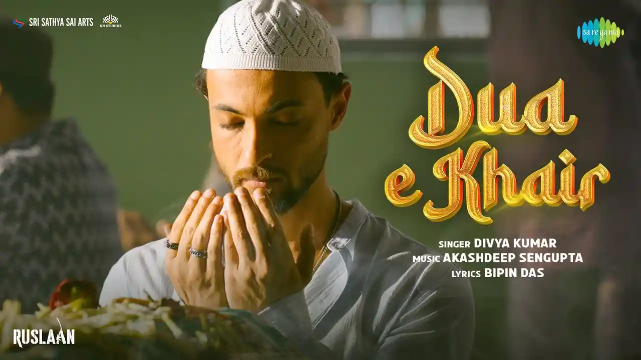 Dua-E-Khair Song Poster from Ruslaan