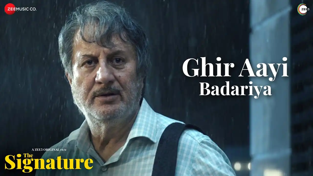Ghir Aayi Badariya Song Poster from The Signature