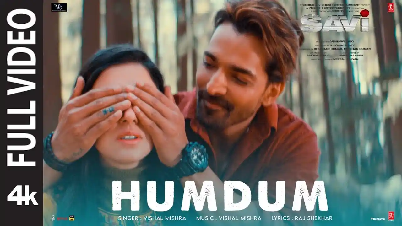 Humdum Song Poster from SAVI