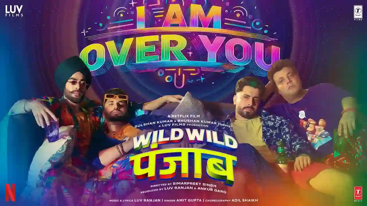 I Am Over You Song Poster from Wild Wild Punjab