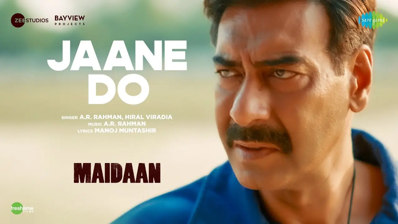 Jaane Do Song Poster from Maidaan