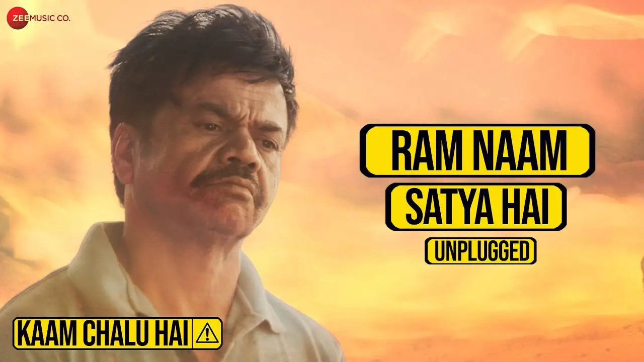 Ram Naam Satya Hai Unplugged Song Poster from Kaam Chalu Hai