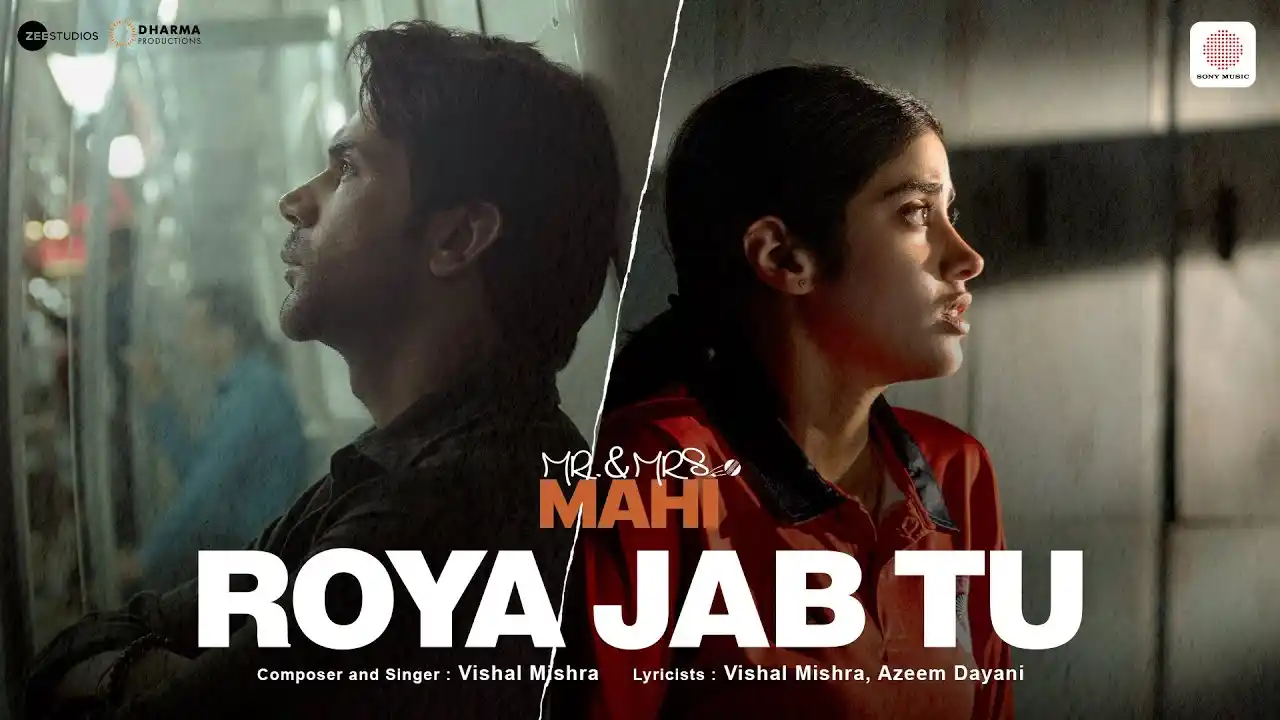 Roya Jab Tu Song Poster from Mr. & Mrs. Mahi