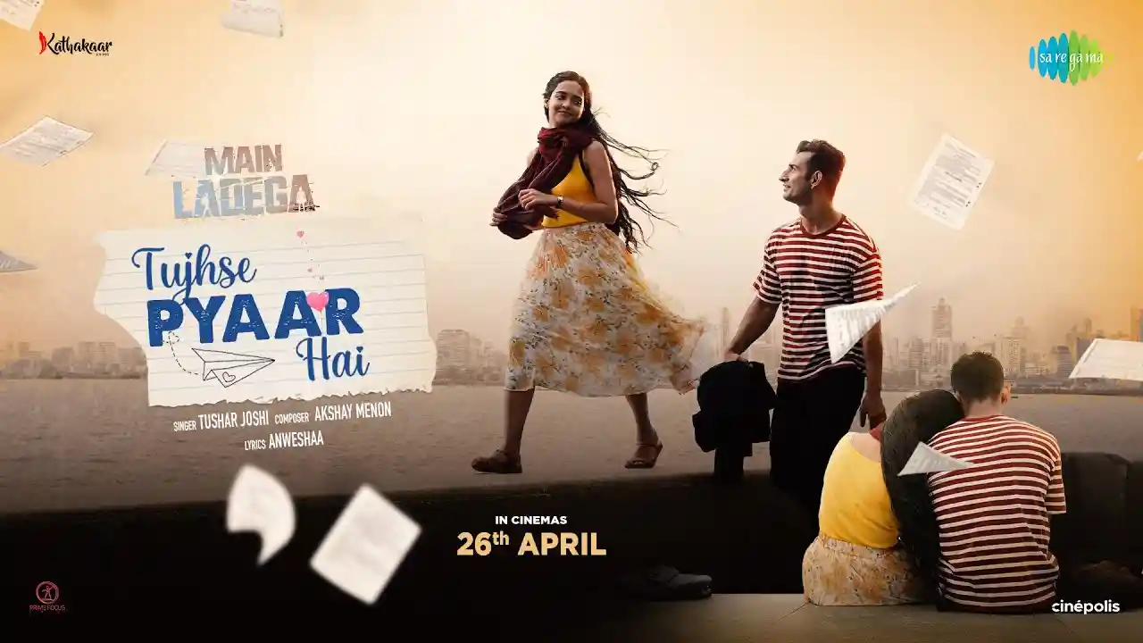 Tujhse Pyaar Hai Song Poster from Main Ladega
