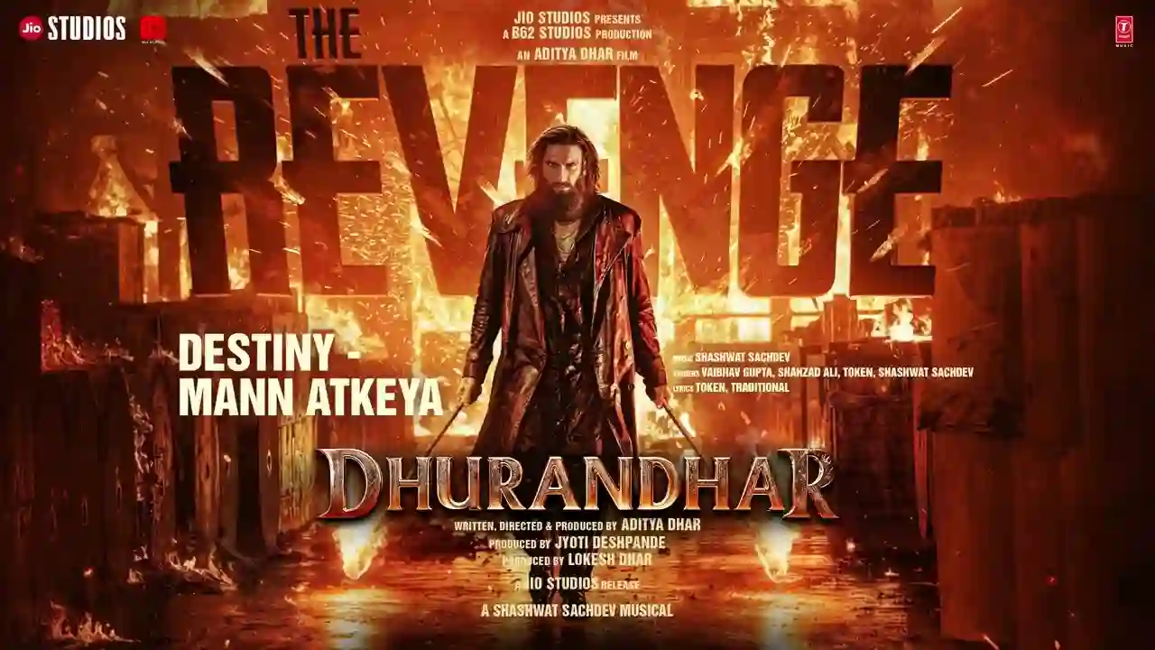 Destiny - Mann Atkeya Song Poster from Dhurandhar 2 The Revenge