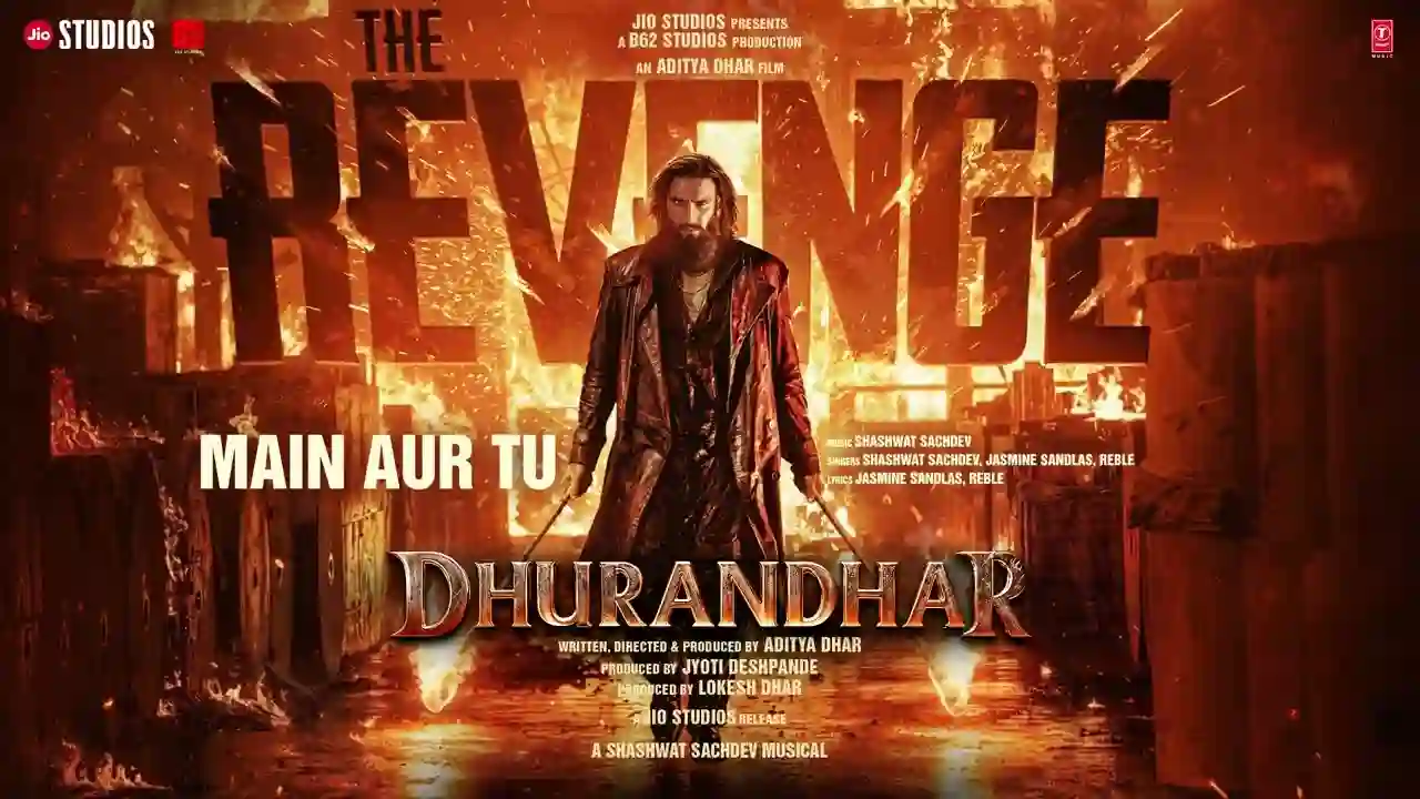 Main Aur Tu Song Poster from Dhurandhar 2 The Revenge