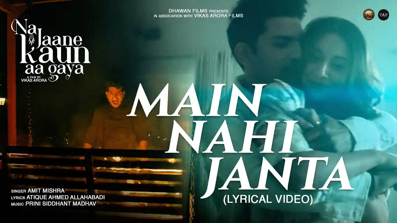 Main Nahi Janta Song Poster from Na Jaane Kaun Aa Gaya