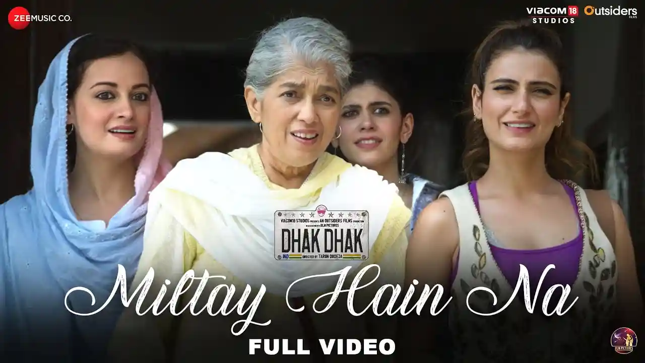 Miltay Hain Na Song Poster from Dhak Dhak