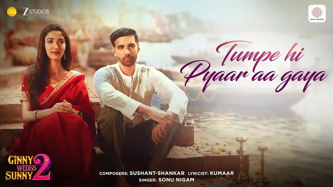 Tum Pe Hi Pyaar Aa Gaya Song Poster from Ginny Wedss Sunny 2