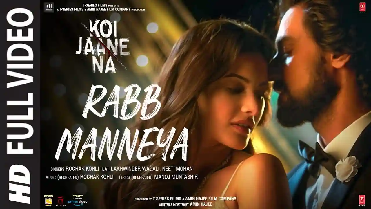 Asaan Te Tainu Rabb Manneya - Tu Mane Ya Na Mane Rabb Manneya Song Poster from Koi Jaane Na