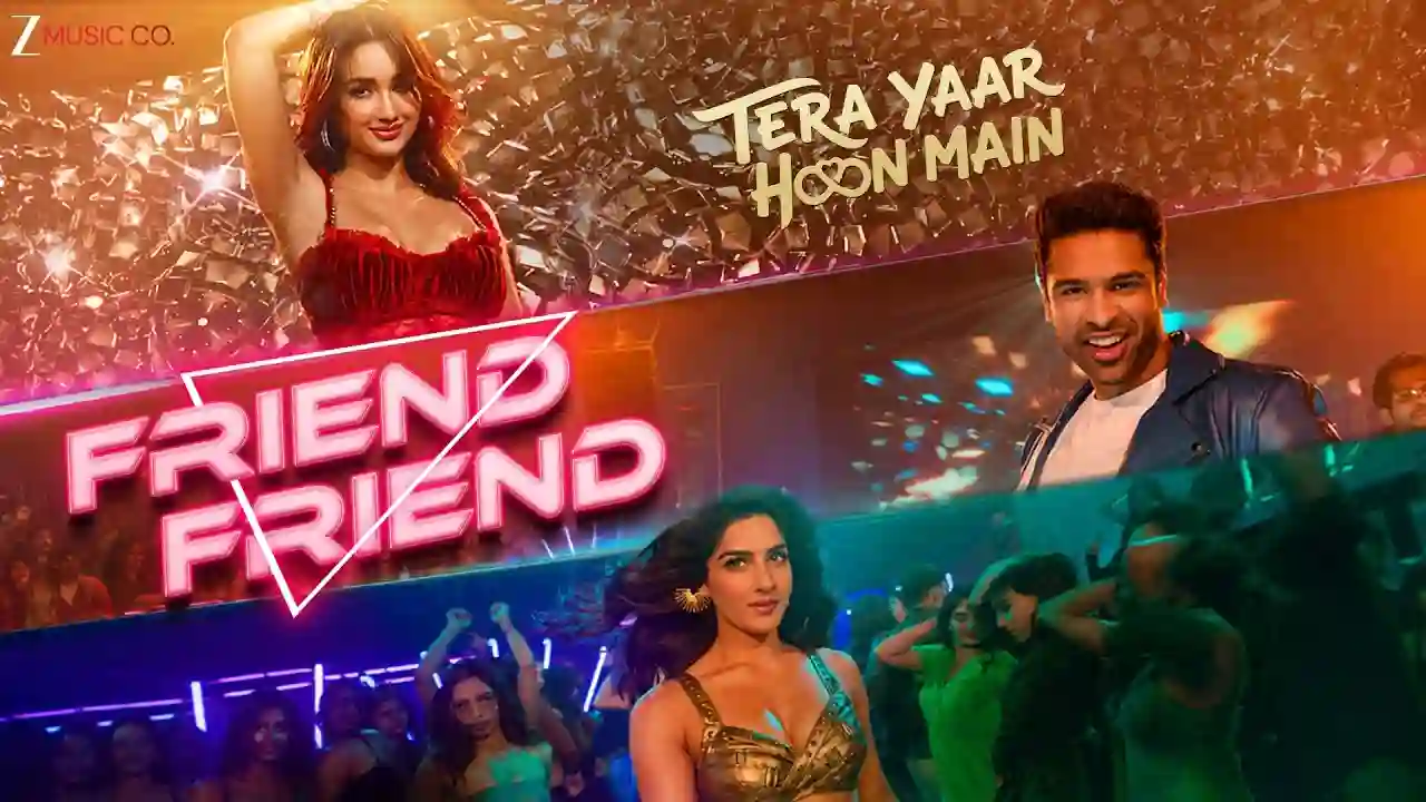 Friend Friend Song Poster from Tera Yaar Hoon Main