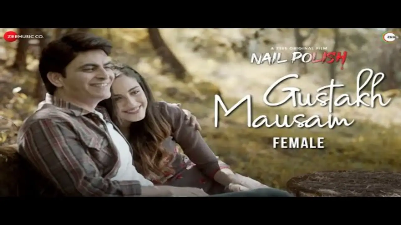 Gustakh Mausam - Female Song Poster from Nail Polish