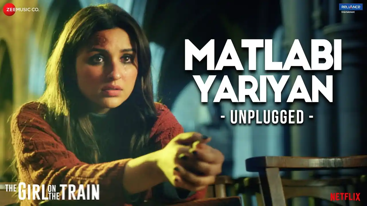 Matlabi Yariyan - Unplugged Song Poster from The Girl On The Train