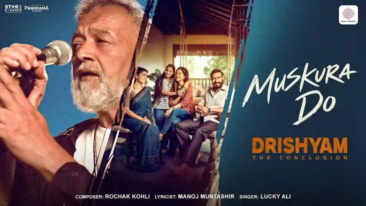 Muskura Do Song Poster from Drishyam - The Conclusion