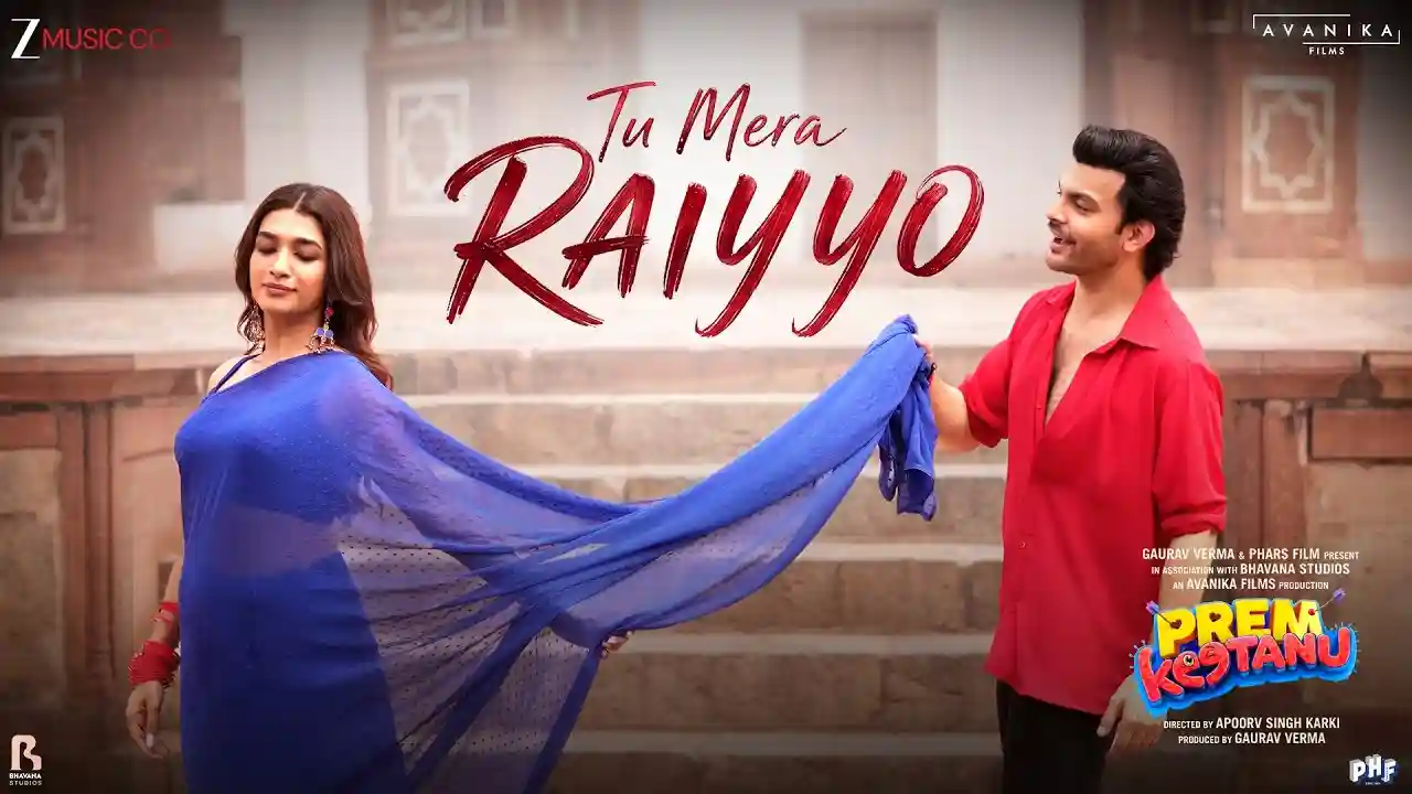 Tu Mera Raiyyo Song Poster from Prem Keetanu