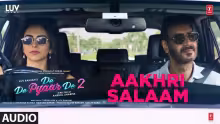 Aakhri Salaam Sagar Bhatia Version Song Poster from De De Pyaar De 2