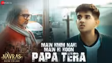 Main Hmm Nahi Main Hi Hoon Papa Tera Song Poster from Navras