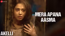 Mera Apna Aasma Song Poster from Akelli