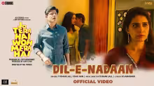 Dil-E-Nadaan Song Poster from Jo Tera Hai Woh Mera Hai