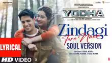 Zindagi Tere Naam Soul Version Song Poster from Yodha