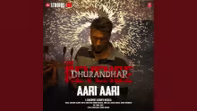 Aari Aari - Full Song Song Poster from Dhurandhar 2 The Revenge