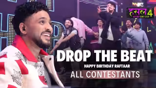 Drop The Beat Raftaar Birthday Special Song Poster from MTV Hustle 4